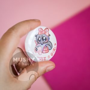 Alternative view of Just A Girl Pin Button
