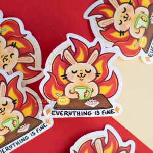 Everything Is Fine Bunny Sticker